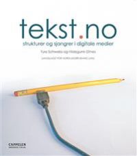 Tekst.no: strukturer og sjangrer i digitale medier