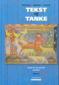 Tekst og tanke: norsk for VKI og VKII : lærebok