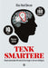 Tenk smartere