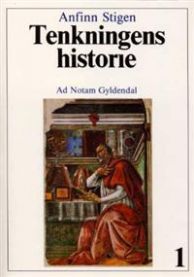 Tenkningens historie 1: oldtiden, middelalderen, nyere tid inntil vitenskapen på 1600-tallet
