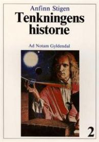 Tenkningens historie 2; den nyere tid : fra 1600-tallet til vår egen tid
