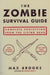 The Zombie Survival Guide: Complete Protection from the Living Dead