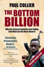 The Bottom Billion: Why the Poorest Countries are Failing and What Can Be Don…