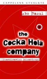 The cocka hola company : (skandinavisk misantropi)