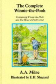 The Complete Winnie-the-Pooh: Containing Winnie-the-Pooh and The House at Poo…