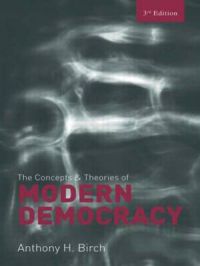 The Concepts and Theories of Modern Democracy