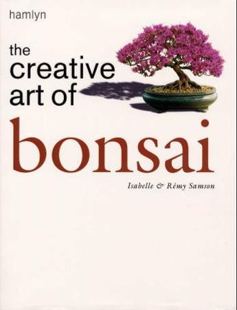 The creative art of bonsai