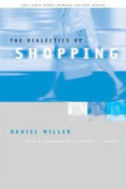 The Dialectics of Shopping