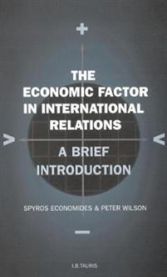 The Economic Factor in International Relations: A Brief Introduction:
