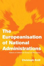 The Europeanisation of National Administrations: Patterns of Institutional Ch…
