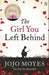 The girl you left behind