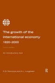 The Growth of the International Economy: 1820-2000 : an ...