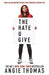 The hate u give