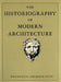 The Historiography of Modern Architecture