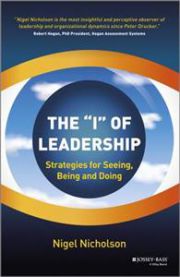 The "i" of Leadership: Strategies for Seeing, Being and Doing
