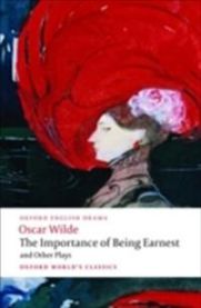 The Importance of Being Earnest and Other Plays: Lady Windermere's Fan; Salom…