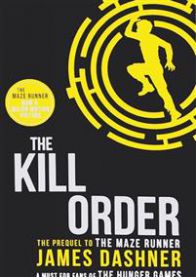 The Kill Order (Maze Runner Prequel)