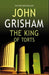 The King of Torts : [a novel]