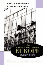 The Making of Urban Europe, 1000-1994