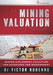 The Mining Valuation Handbook: Mining and Energy Valuation for Investors and …