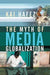 The Myth of Media Globalization