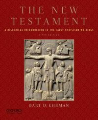 The New Testament: A Historical Introduction to the Early Christian Writings