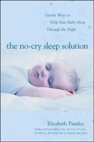 The No-Cry Sleep Solution: Gentle Ways to Help Your Baby Sleep Through the Ni…