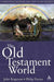 The Old Testament World