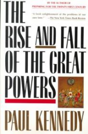 The Rise and Fall of the Great Powers: Economic Change and Military Conflict from 1500 to 2000