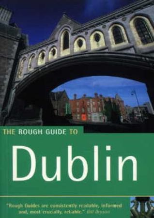 The rough guide to Dublin