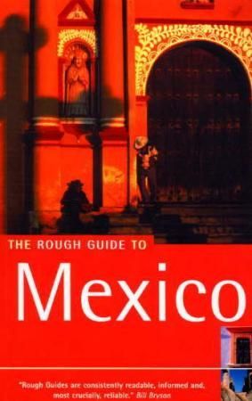 The rough guide to Mexico