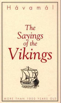 The sayings of the vikings