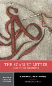 The Scarlet Letter And Other Writings: Authoritative Texts, Contexts, Criticism