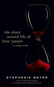 The Short Second Life of Bree Tanner: An Eclipse Novella