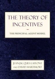 The Theory of Incentives: The Principal-Agent Model
