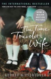 The Time Traveler's Wife : [a novel]