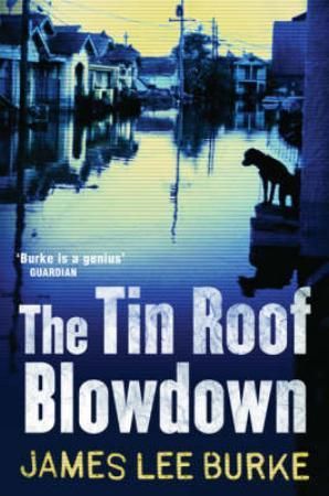 The tin roof blowdown