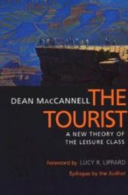 The Tourist: A New Theory of the Leisure Class