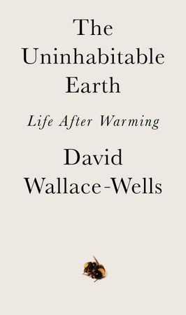 The uninhabitable earth