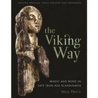 The Viking Way: Magic and Mind in Late Iron Age Scandinavia