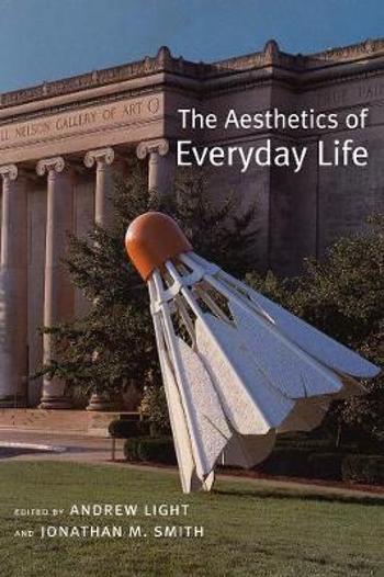 Bokomslag for "The Aesthetics of Everyday Life" av Columbia University Press, en pocketbok om kunst og kultur.