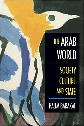 Bokomslag for The Arab World: Society, Culture and State, kunst og kultur bok utgitt av University of California Press