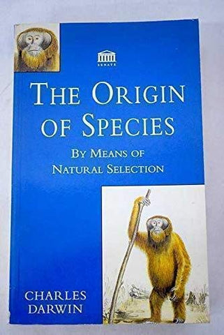 The Origin of Species : by Means of Natural Selection