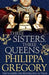 Three sisters, three queens