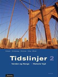 Tidslinjer 2: verden og Norge : historie Vg3