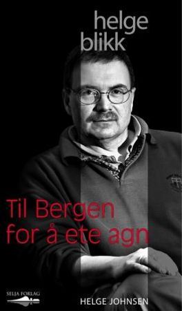 Til Bergen for å ete agn