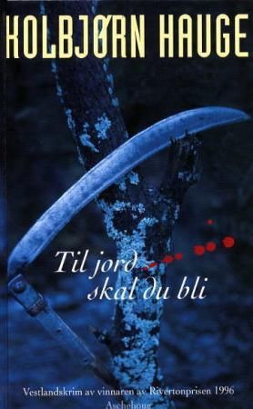 Til jord skal du bli