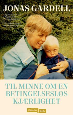 Innbundet roman "Til minne om en betingelsesløs kjærlighet" av Forlaget Vigmostad & Bjørke, vises forsiden med tittel og design