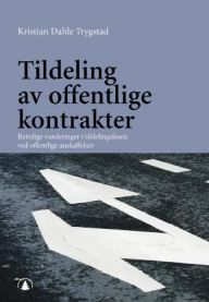 Bilde av bokomslaget for "Tildeling av offentlige kontrakter" av Gyldendal, med rettslige vurderinger i tildelingsfasen.