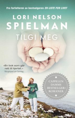 Omslagsbilde av "Tilgi meg" pocketbok, oversatt skjønnlitteratur for voksne, utgitt av Cappelen Damm AS.
